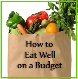 How to eat well on a budget